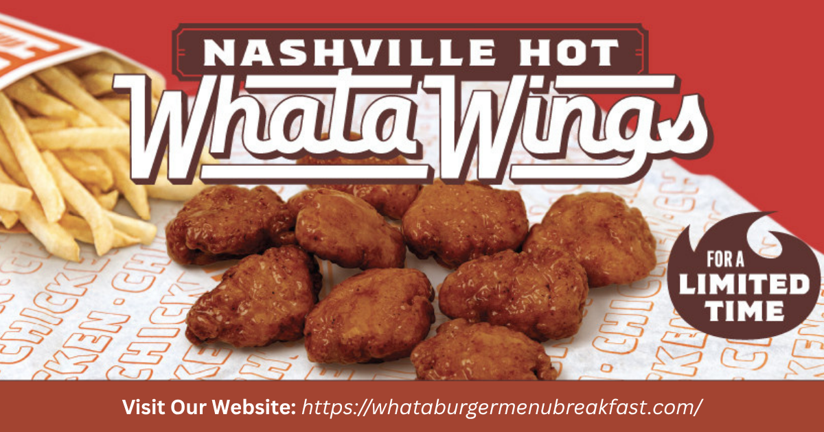9-Piece Whataburger Nashville Hot Wings Price & Nutrition Facts 1 Whataburger Nashville Hot wings - A New Limited Addition to the Whatawings
